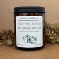 Meet Me at the Pumpkin Patch || 7 OZ Soy Candle