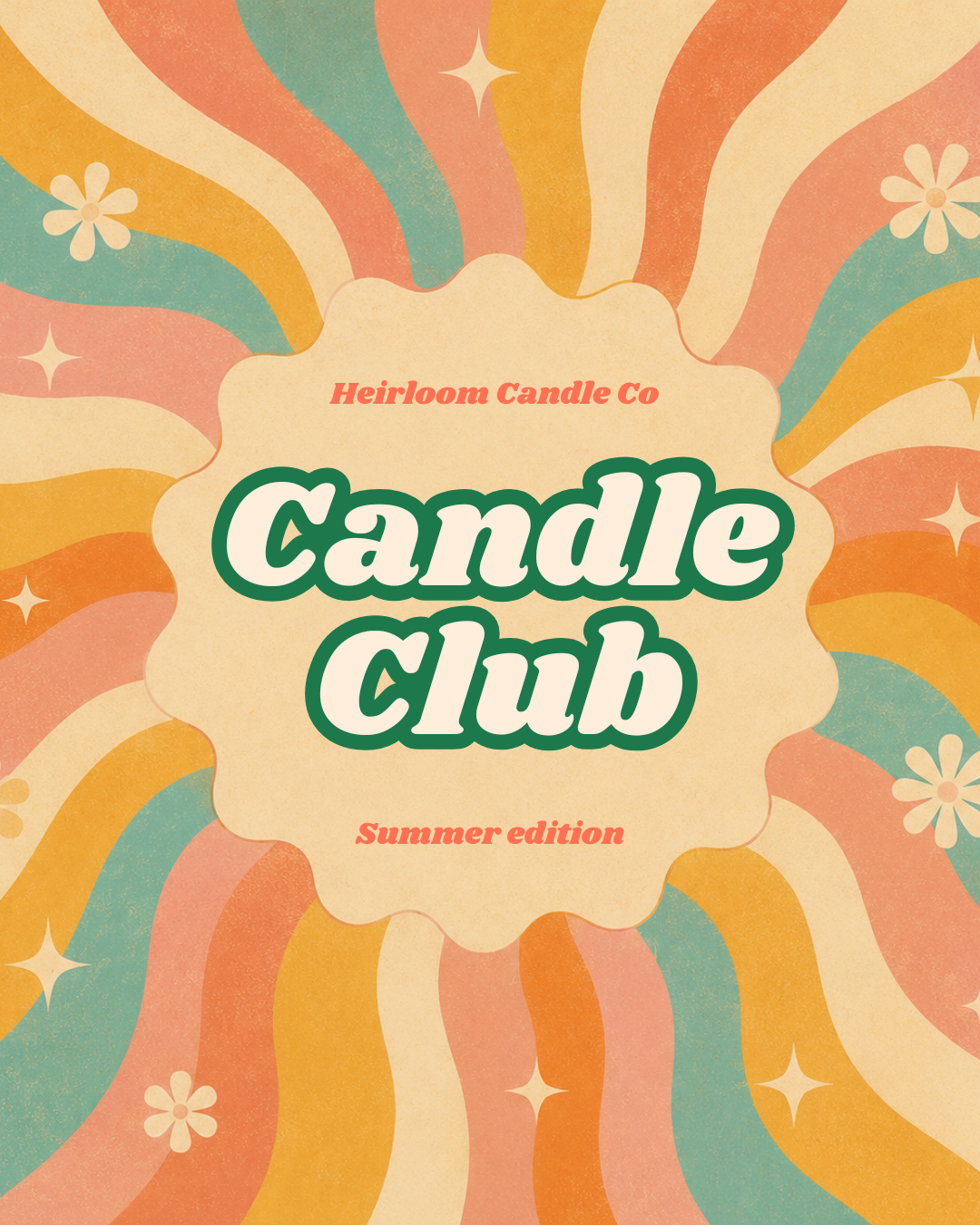 Heirloom Candle Club